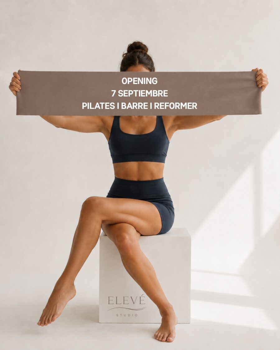 Opening 7 de septiembre — Pilates, Barre y Reformer en Elevé Studio